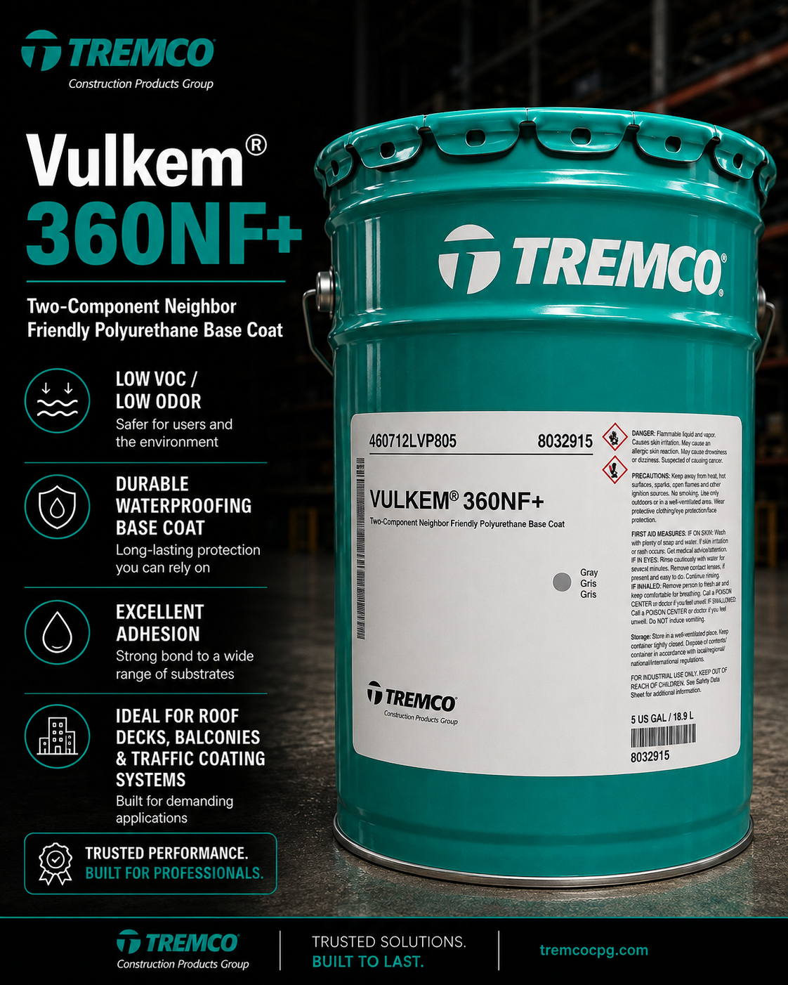Vulkem 360NF Base Coat - Low VOC, water-cured, rapid setting urethane membrane