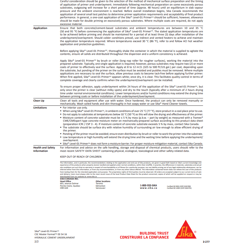 Sika® Level - 01 Primer CA one - component, water - dispersed, solvent - free, acrylic - based solution used to prime - Canopus Supply Inc